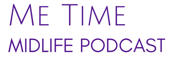 Me-Time-Midlife-podcast
